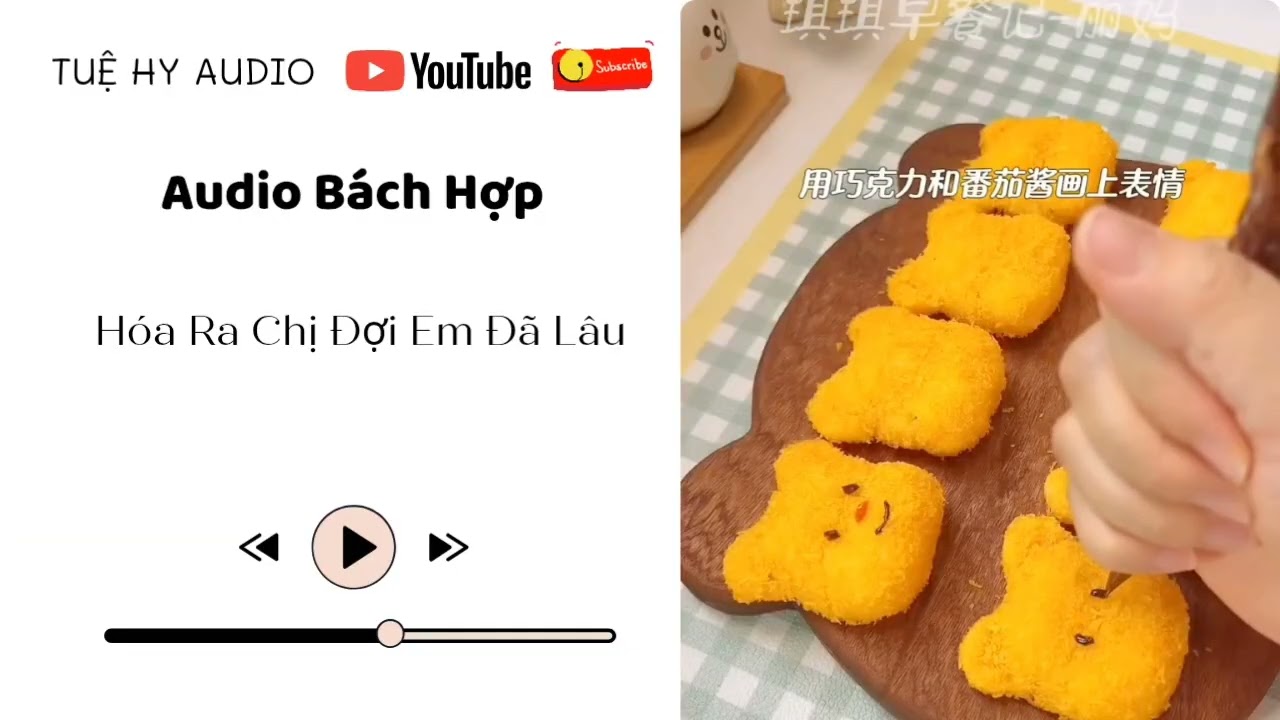 |T.H 040| Hóa Ra Chị Đợi Em Đã Lâu - Tuệ Hy Audio 