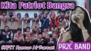 Download lagu PR2C - KITA PATRIOT BANGSA || PRAMUKA SMPIT MUMTAZ ALBANTANI || P2K 2022