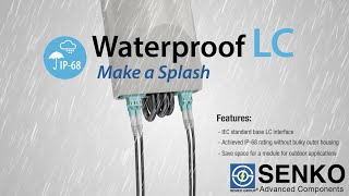 Senko IP68 Rated Waterproof LC Connector and Adapter