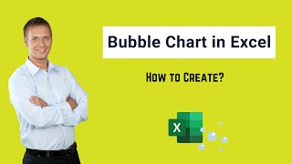 Bubble Chart in Excel | How to Create Bubble Chart in Excel?