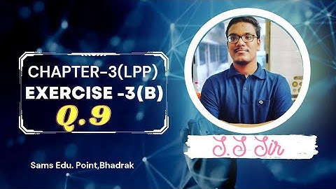 LPP in Odia // Exercise-3(b) Q.9//Graphical solution of LPP (‎@SSsirbdk  )