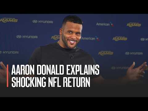 AARON DONALD IS BACK! Rams Legend Explains Shocking NFL Return | Full Press Conference