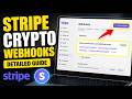 How to subscribe with Stripe for crypto payment webhooks - Detailed Guide