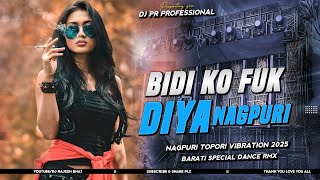 Bidi Ko Fuk Diya || Topori Vibration बीड़ी को फूक दिया New Nagpuri || Dj Rajesh Bhai Nd Dj Pusap Raj