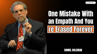 Famous One Mistake with an Empath… And You’re Erased Forever | Emotional Intelligence Profile
