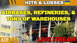 Airbases, Refineries, & Warehouse Hits | Hits & Losses LIVE STREAM | 20260830