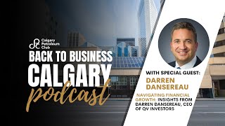 B2BYYC Navigating Markets Making an Impact Darren Dansereau CEO of QV Investors