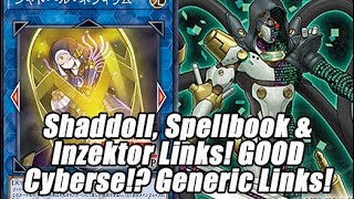 Shaddoll, Inzektor & Spellbook Link Monsters! GOOD CYBERSE SUPPORT! GENERIC LINKS!