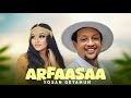 Yosan Getahun Arfaasaa New Ethiopian Oromo Music 2026