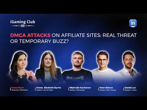 Webinar: DMCA Attacks on Affiliate Sites: Real Threat or Temporary Buzz? | iGaming Club