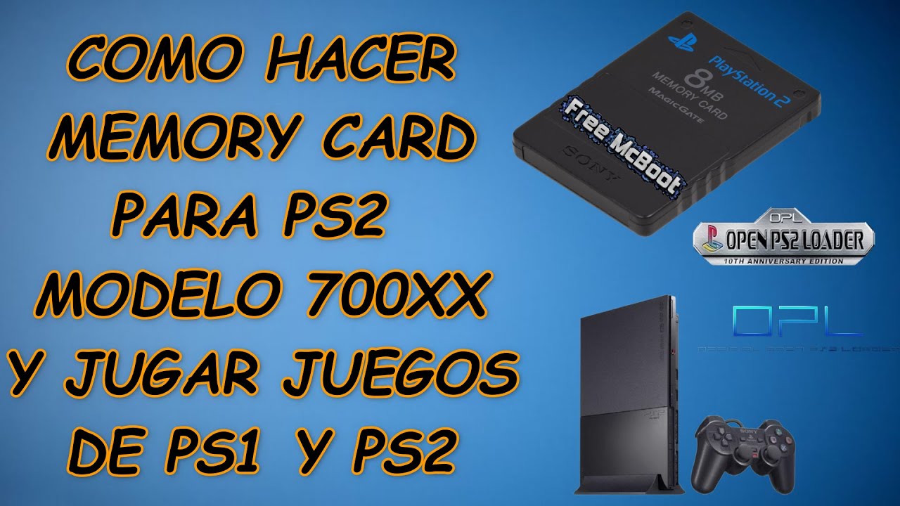 Como Hacer Memory Card para PS2 modelo 700XX y jugar juegos de PS1 y PS2 -  YouTube