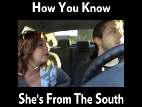 How You Know She's From the South