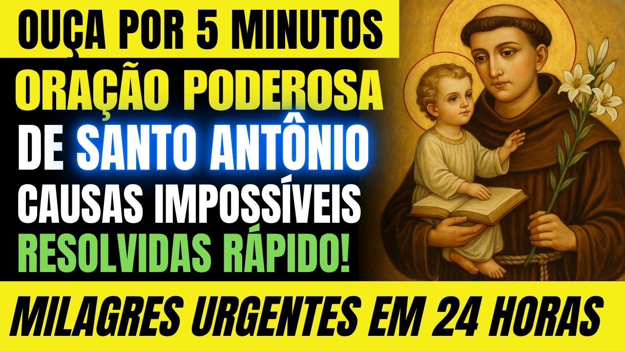 🌟 Oração Poderosa a Santo Antônio – Milagres Urgentes e Impossíveis em 24 Horas!