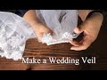 How to make a Tulle Wedding Veil
