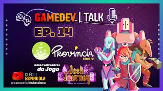 Gamedev Talk #14 | Provincia Studio - Josh's Journey