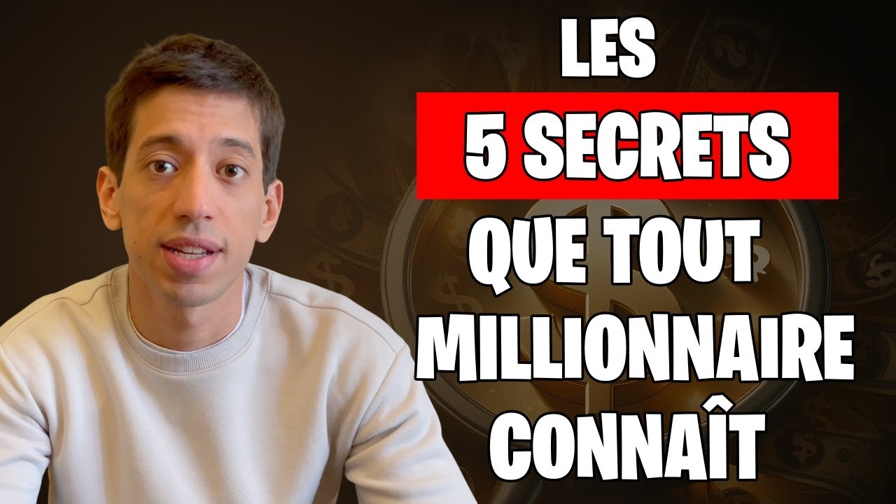 Si vous voulez devenir millionnaire, vous devez connaître ces 5 secrets