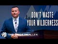 Don't Waste Your Wilderness| Ptr. Amaury Diaz | Sunday Evening Service | July 6th