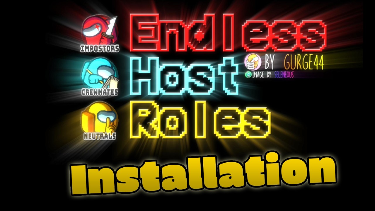 How to Install Endless Host Roles!