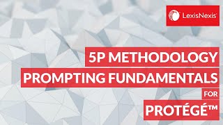 5P Methodology   Prompting Fundamentals for Protégé