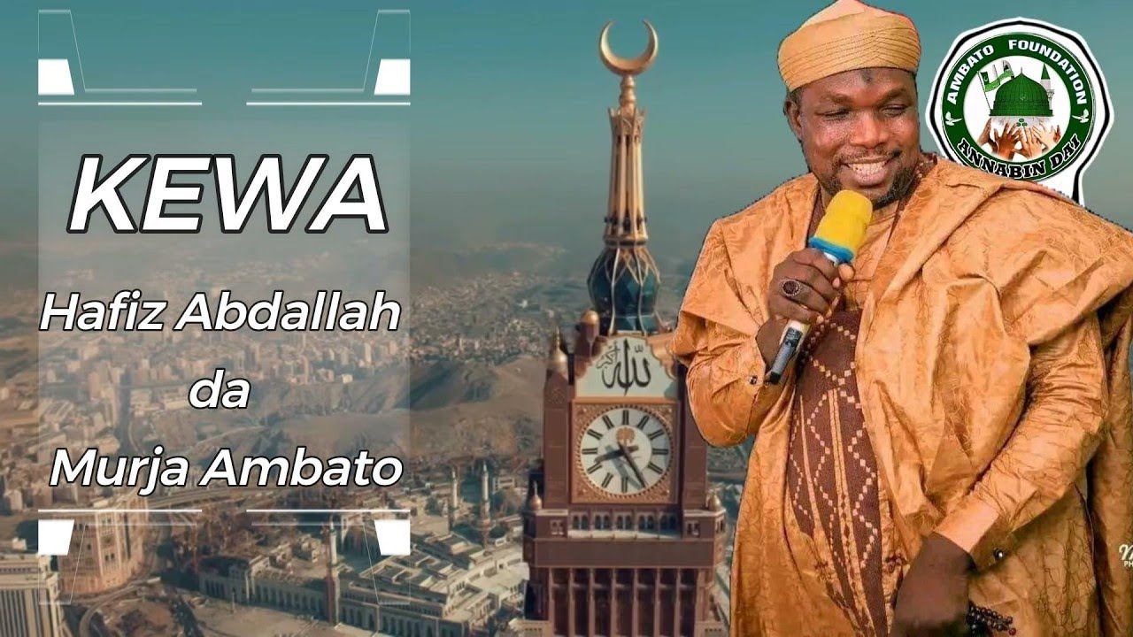 KEWA by Hafiz Abdallah da Murja Ambato | Hausa Educational Song