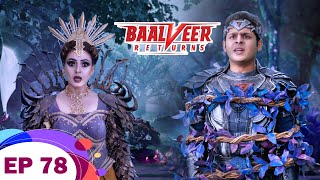 Kaal Pari Imprisons Baalveer with Magic | Baalveer Returns | Ep 78 | New Superhero Series 2023