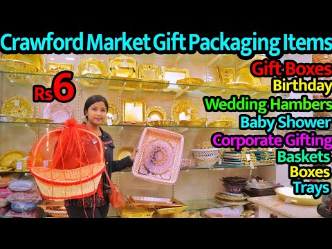 Crawford Market Mumbai Wedding Packing Items | Gift Packing Basket | Chocolate Box Wholesale