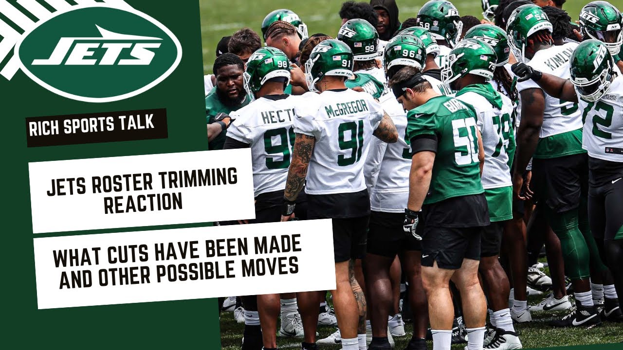 Jets Roster Cuts Reaction