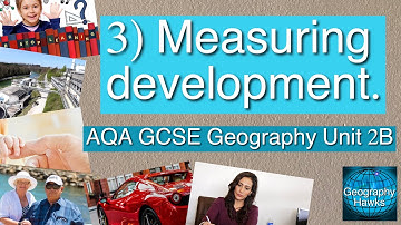 3) Measuring development - Powered by @GeographyHawks