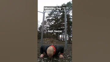 A Run, Squats, Pushups And Pullups - Day 72