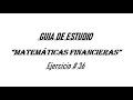 Guía de Estudio de Matemáticas Financieras-Ejercicio # 36