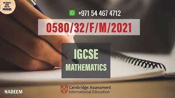 0580/32/F/M/21 | Worked Solutions | 2021 IGCSE Maths Paper (CORE) #0580/32/FEB/MARCH/2021 #0580