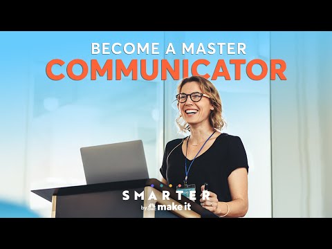 How To Be A Better Communicator: A CNBC Make It Course