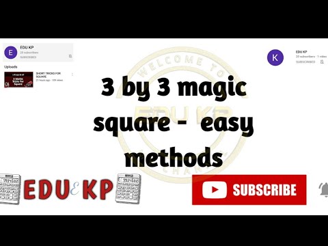 3X3 SQUARE || 3 by 3 magic square || easy methods... || EDU KP