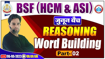 BSF Reasoning Classes | Word Building Reasoning Tricks | BSF HCM & ASI Reasoning Classes #05
