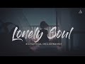 Lonely soul mashup  emotions chillout  judaai  kyun rabba  bicky official  sagar gfx