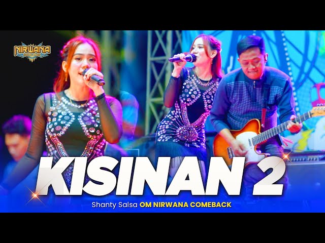 KISINAN 2 - Shanty Salsa OM NIRWANA COMEBACK Live Yofanda EXPO class=