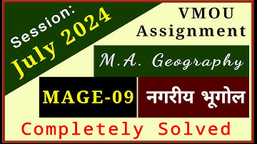 VMOU MAGE 09 Assignment July 2024 January 2025 VMOU MA Geography Assignment 2024 Final Year Solved