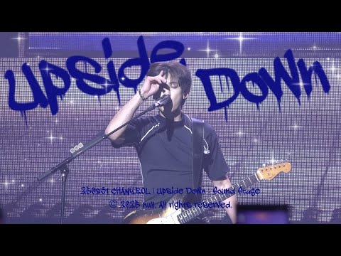 [4k] 250831 찬열 'Upside Down' | Upside Down : Sound Stage