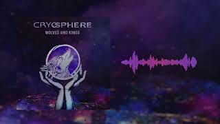 Cryosphere - Wolves & Kings