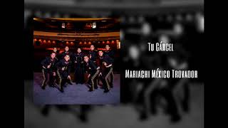 Tu Cárcel | Mariachi México Trovador chords