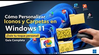 como personalizar los iconos o carpetas  en windows 11