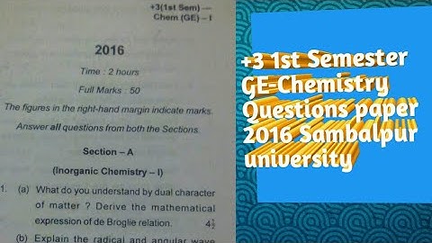 +3 1st Semester GE-Chemistry Questions paper 2016 Sambalpur university