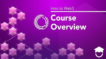 Course Overview | Intro to Web3