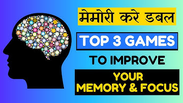 Super Brain Games To Improve Your Memory & Focus [Editor