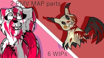 2 PMV MAP parts and 6 WIPs