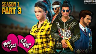 PYAR TUNE KYA KIYA ❤️ PART 3 || SEASON 1 || FREE FIRE SHORT EMOTIONAL FILM || RISHI GAMING