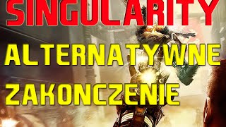 Singularity ALTERNATYWNE ZAKOŃCZENIE [PL Dubbing]