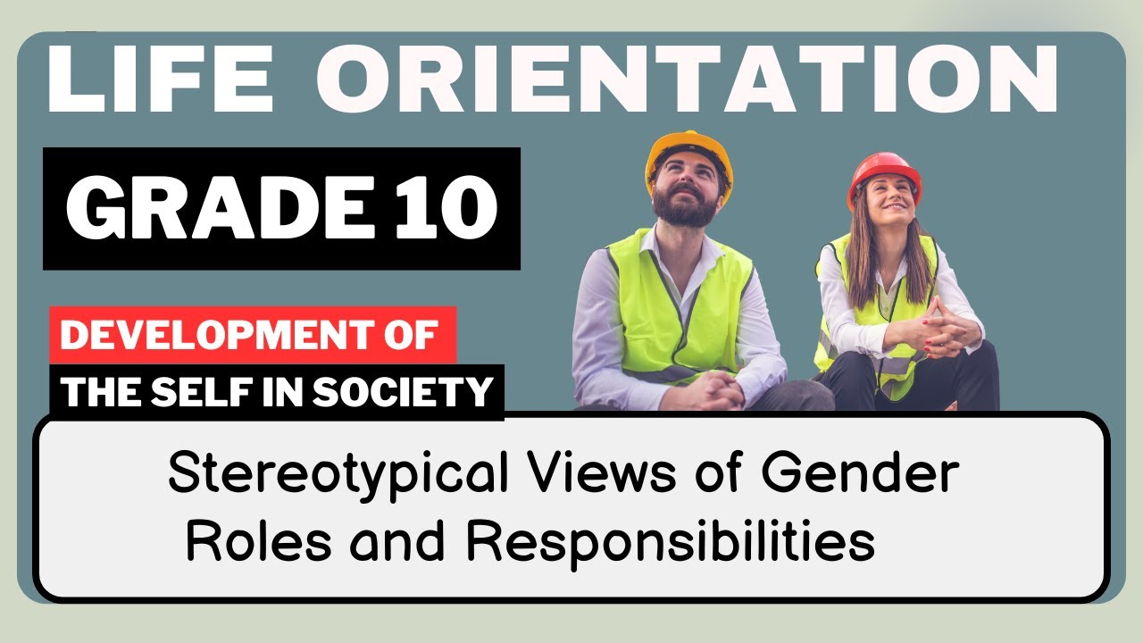 life-orientation-grade-10-stereotypical-views-of-gender-roles-and