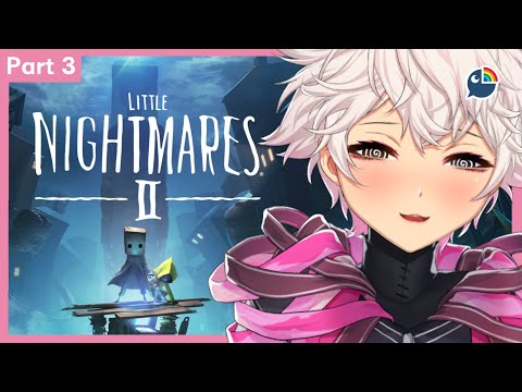 【 Little Nightmares II 】I'm addicted playing this【 NIJISANJI | Derem Kado 】