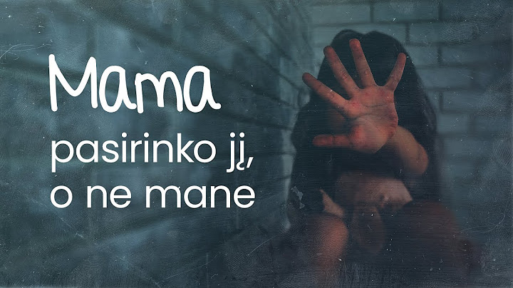 Tėvo prievartauta, mamos išduota I Redakcijos dokumentika